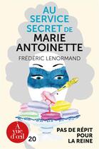 Couverture du livre « Au service secret de Marie-Antoinette Tome 2 : pas de répit pour la reine » de Frederic Lenormand aux éditions A Vue D'oeil