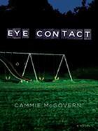 Couverture du livre « Eye Contact » de Mcgovern Cammie aux éditions Penguin Group Us