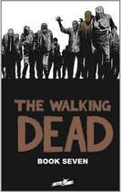 Couverture du livre « The walking dead t.7 ; the calm before » de Charlie Adlard et Robert Kirkman aux éditions Image Comics