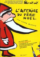 Couverture du livre « L'Affaire Du Pere Noel » de Delafosse-C aux éditions Hachette