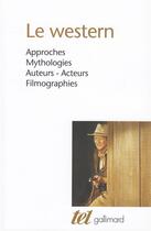 Couverture du livre « Le western » de  aux éditions Gallimard
