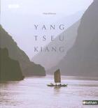 Couverture du livre « Yang Tseu Kiang » de Wilkinson Philip aux éditions Nathan