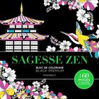 Couverture du livre « Sagesse zen : bloc de coloriage black premium » de  aux éditions Marabout