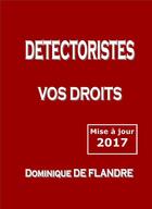 Couverture du livre « Detectoristes vos droits t1 (édition 2017) » de De Flandre Dominique aux éditions Sylvius