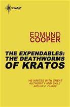Couverture du livre « The Expendables: The Deathworms of Kratos » de Edmund Cooper aux éditions Victor Gollancz