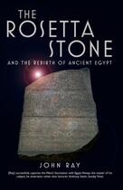 Couverture du livre « THE ROSETTA STONE » de John Ray aux éditions Profile Books