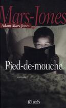 Couverture du livre « Pied-de-mouche » de Adam Mars-Jones aux éditions Lattes