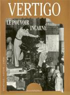 Couverture du livre « Vertigo t.13 ; le pouvoir incarné » de  aux éditions Nouvelles Editions Place