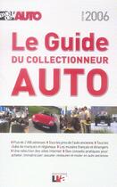 Couverture du livre « Le guide du collectionneur auto (édition 2006) » de  aux éditions Edifree Lva
