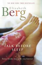 Couverture du livre « Talk Before Sleep » de Berg Elizabeth aux éditions Random House Digital
