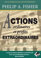 Couverture du livre « Actions ordinaires et profits extraordinaires » de Philip A. Fisher aux éditions Valor