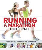 Couverture du livre « Running & Marathon L'intégrale » de  aux éditions Marabout