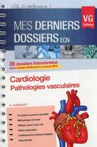Couverture du livre « Mes derniers dossiers cardiologie » de D.Guindolet aux éditions Vernazobres Grego