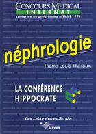 Couverture du livre « La conference hippocrate ; nephrologie » de Pierre-Louis Tharaux aux éditions Concours Medical
