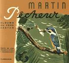 Couverture du livre « Martin-pêcheur » de Feodor Rojankovsky et Lida Durdikova aux éditions Les Amis Du Pere Castor
