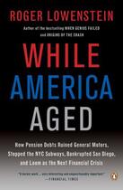 Couverture du livre « While America Aged » de Lowenstein Roger aux éditions Penguin Group Us