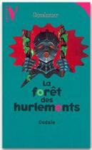 Couverture du livre « La forêt des hurlements » de Gudule aux éditions Hachette Romans