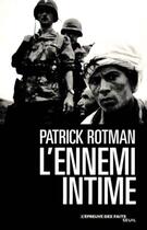 Couverture du livre « L'ennemi intime » de Patrick Rotman aux éditions Seuil