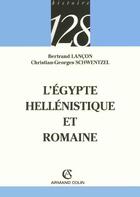 Couverture du livre « L'Égypte hellénistique et romaine » de Lancon/Schwentzel aux éditions Armand Colin