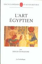 Couverture du livre « L'art egyptien » de Sergio Donadoni aux éditions Le Livre De Poche