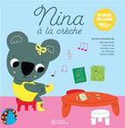 Couverture du livre « Nina à la crèche » de Marion Billet et Michele Eliat aux éditions Didier Jeunesse