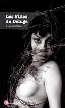 Couverture du livre « Les filles du déluge » de Alexandra Gamberra aux éditions Editions Tabou