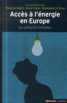 Couverture du livre « Accès à l'énergie en Europe ; les précaires invisibles » de Francois Bafoil aux éditions Presses De Sciences Po