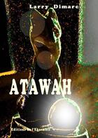 Couverture du livre « Atawah » de Larry Dimarc aux éditions Editions De L'ensemble