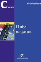 Couverture du livre « L'union européenne » de Oberdorff-H aux éditions Sirey