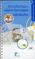 Couverture du livre « Installations solaires thermiques individuelles » de  aux éditions Sebtp