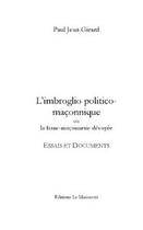 Couverture du livre « L'imbroglio politico-maconnique » de Paul-Jean Girard aux éditions Le Manuscrit