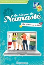 Couverture du livre « Le blogue de Namaste ; le mystère du t-shirt » de Maxime Roussy aux éditions Maree Haute