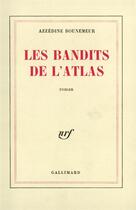 Couverture du livre « Les bandits de l'atlas » de Bounemeur Azzed aux éditions Gallimard