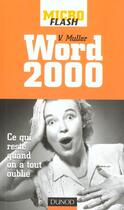 Couverture du livre « Microflash Word 2000 » de Veronique Muller aux éditions Dunod