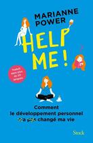 Couverture du livre « Help me ! comment le développement personnel n'a pas changé ma vie » de Marianne Power aux éditions Stock