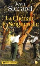 Couverture du livre « La chênaie de Seignerolle » de Jean Siccardi aux éditions Presses De La Cite