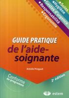 Couverture du livre « Guide pratique de l'aide soignante ; en 100 questions-réponses » de  aux éditions Vuibert