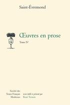 Couverture du livre « Oeuvres en prose t.4 » de Charles De Saint-Evremond aux éditions Stfm