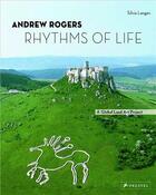Couverture du livre « Andrew rogers rhythms of life a global land art project » de Langen Silvia aux éditions Prestel
