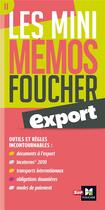 Couverture du livre « Les mini memos foucher - export avec incoterms » de Jean-Luc Mondon aux éditions Foucher