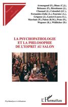 Couverture du livre « La psychopathologie et la philosophie de l'esprit au salon » de  aux éditions L'harmattan