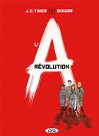 Couverture du livre « L'a révolution » de Jean-Christophe Tixier et Ohazar aux éditions Michel Lafon