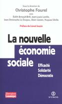Couverture du livre « La nouvelle economie sociale » de Fourel/Jospin aux éditions Syros