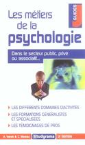 Couverture du livre « Les metiers de la psychologie (3e édition) » de Vanek A. aux éditions Studyrama