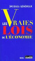 Couverture du livre « Les vraies lois de l'economie » de Jacques Genereux aux éditions Seuil