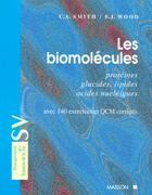 Couverture du livre « Les Biomolecules » de Smith aux éditions Elsevier-masson