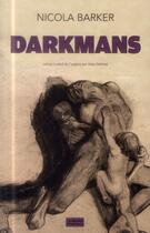 Couverture du livre « Darkmans » de Nicola Barker aux éditions Jacqueline Chambon