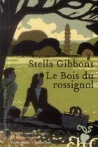 Couverture du livre « Le bois du rossignol » de Stella Gibbons aux éditions Heloise D'ormesson