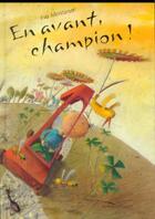 Couverture du livre « En Avant, Champion » de Montanari-E. aux éditions Gautier Languereau