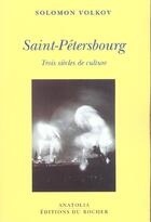 Couverture du livre « Saint-petersbourg » de Solomon Volkov aux éditions Rocher